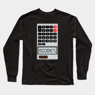 Boobies Calculator Joke Long Sleeve T-Shirt